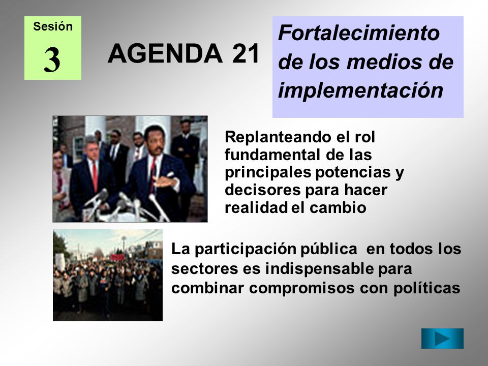 3 AGENDA 21 Fortalecimiento de los medios de implementación