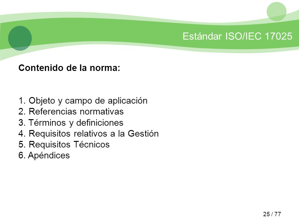 Contenido de la norma: 1. Objeto y campo de aplicación. 2. Referencias normativas. 3. Términos y definiciones.