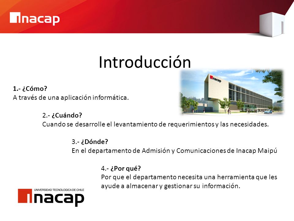 Introducción 1.- ¿Cómo A través de una aplicación informática.