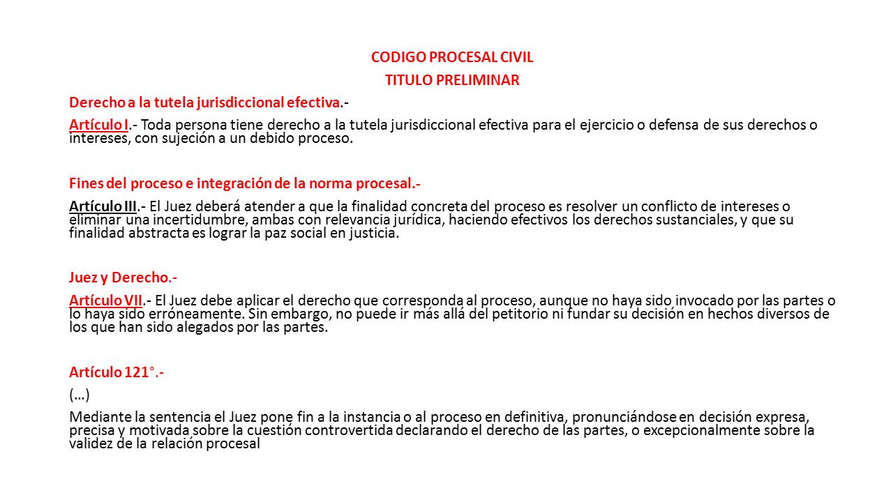 CODIGO PROCESAL CIVIL TITULO PRELIMINAR. Derecho a la tutela jurisdiccional efectiva.-