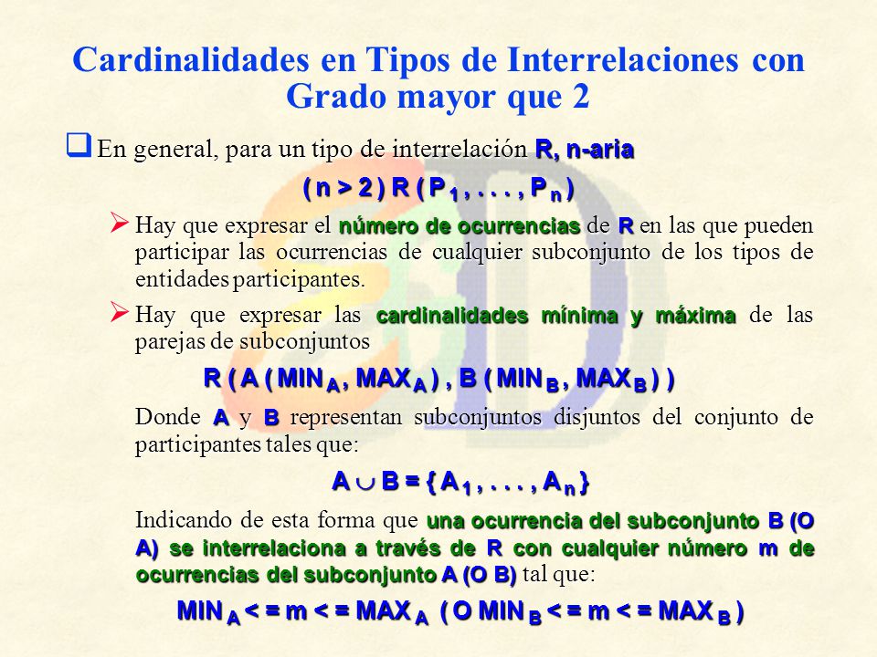 Cardinalidades en Tipos de Interrelaciones con Grado mayor que 2