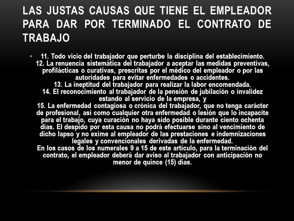 Las Justas Causas que tiene el empleador para dar por terminado el contrato de trabajo