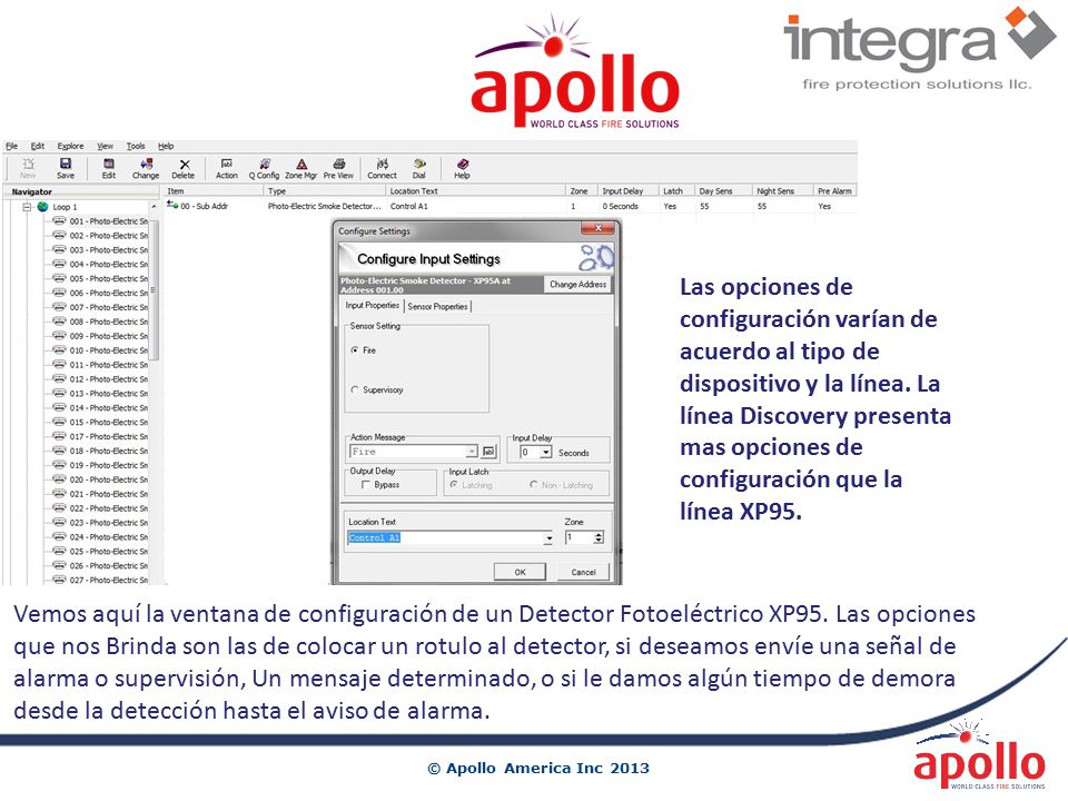 Las opciones de configuración varían de acuerdo al tipo de dispositivo y la línea. La línea Discovery presenta mas opciones de configuración que la línea XP95.