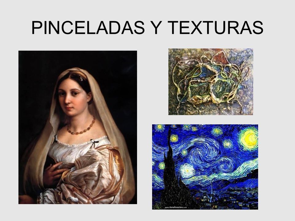 PINCELADAS Y TEXTURAS