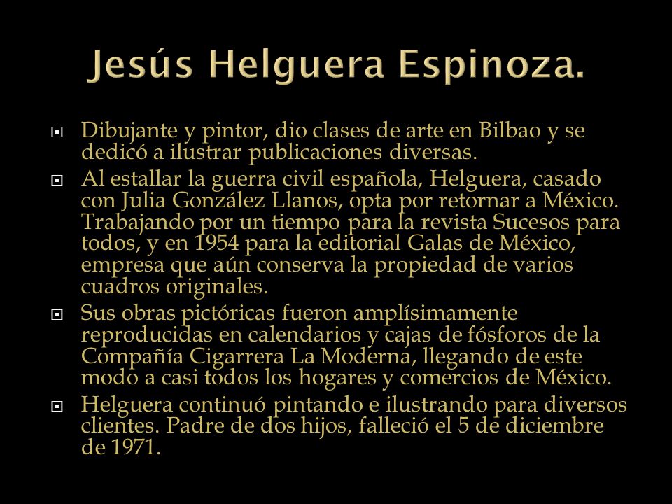 Jesús Helguera Espinoza.