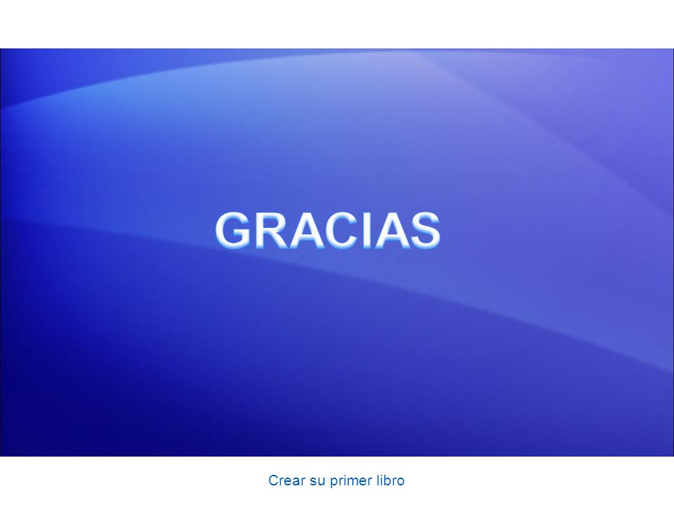GRACIAS Crear su primer libro 8