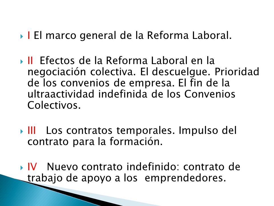 I El marco general de la Reforma Laboral.