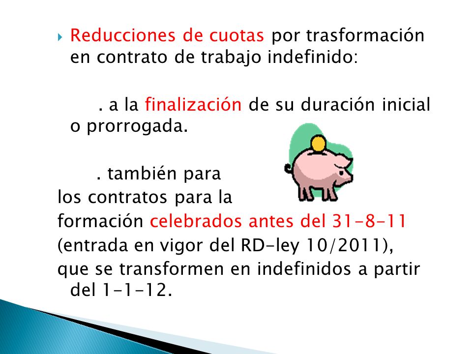 Reducciones de cuotas por trasformación en contrato de trabajo indefinido: