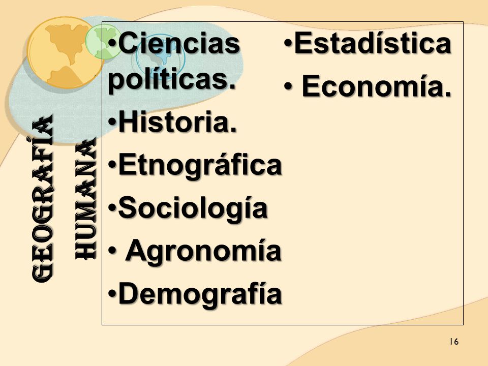 Ciencias políticas. Estadística. Economía. Historia. Etnográfica. Sociología. Agronomía. Demografía.