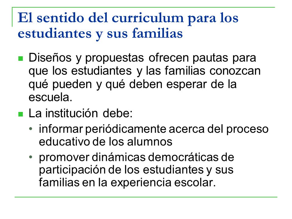 El sentido del curriculum para los estudiantes y sus familias
