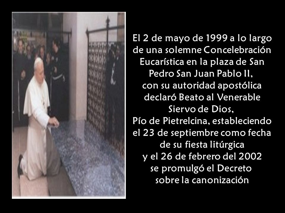 con su autoridad apostólica declaró Beato al Venerable Siervo de Dios,