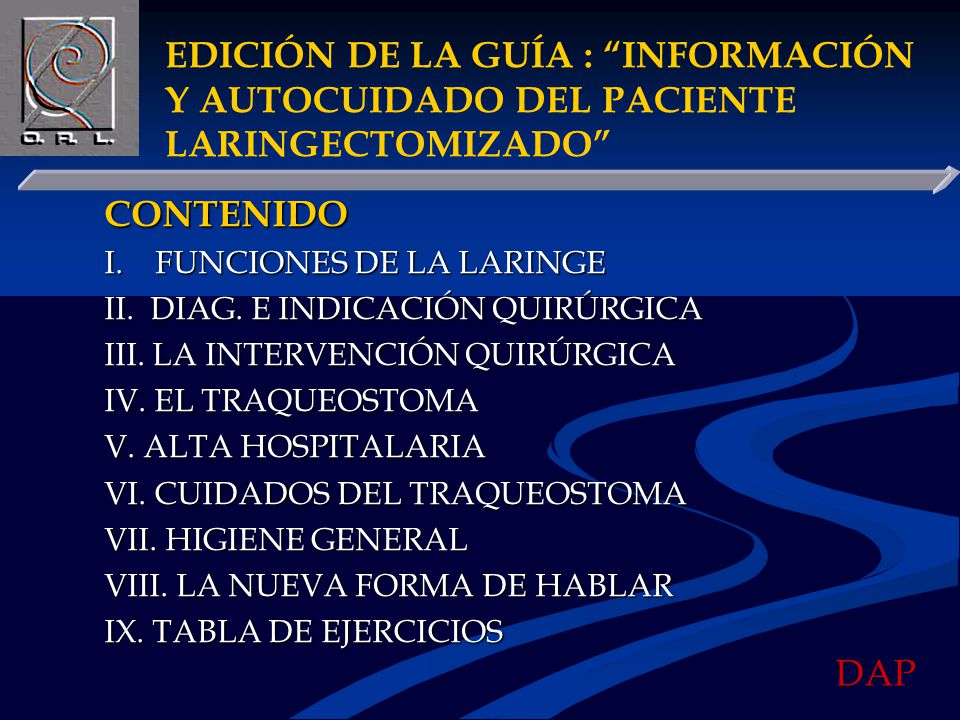 CONTENIDO I. FUNCIONES DE LA LARINGE II. DIAG. E INDICACIÓN QUIRÚRGICA