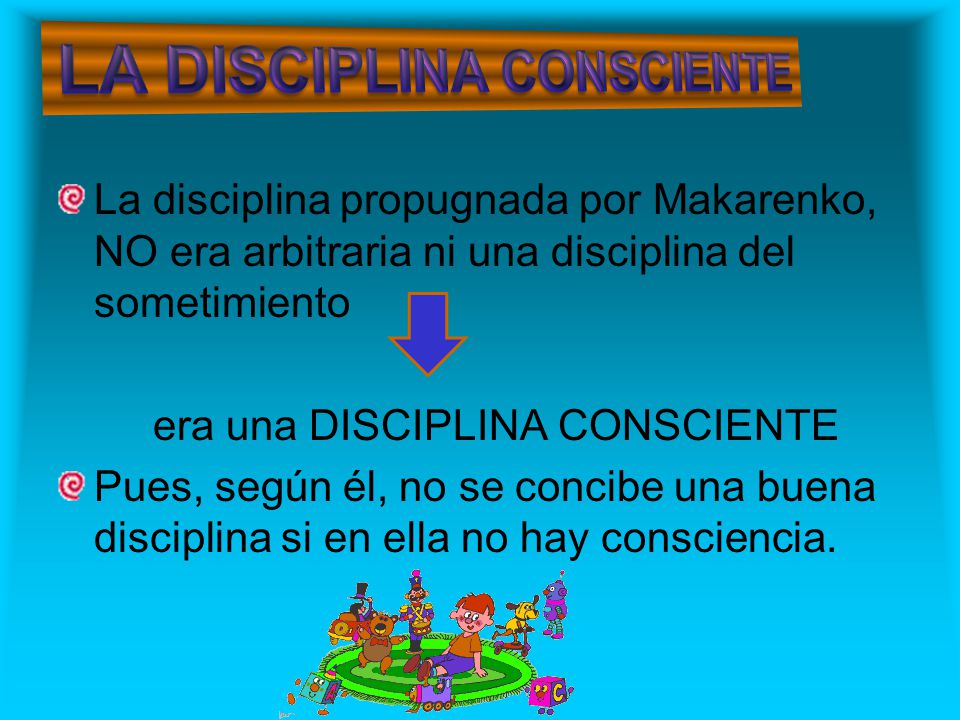 LA DISCIPLINA CONSCIENTE