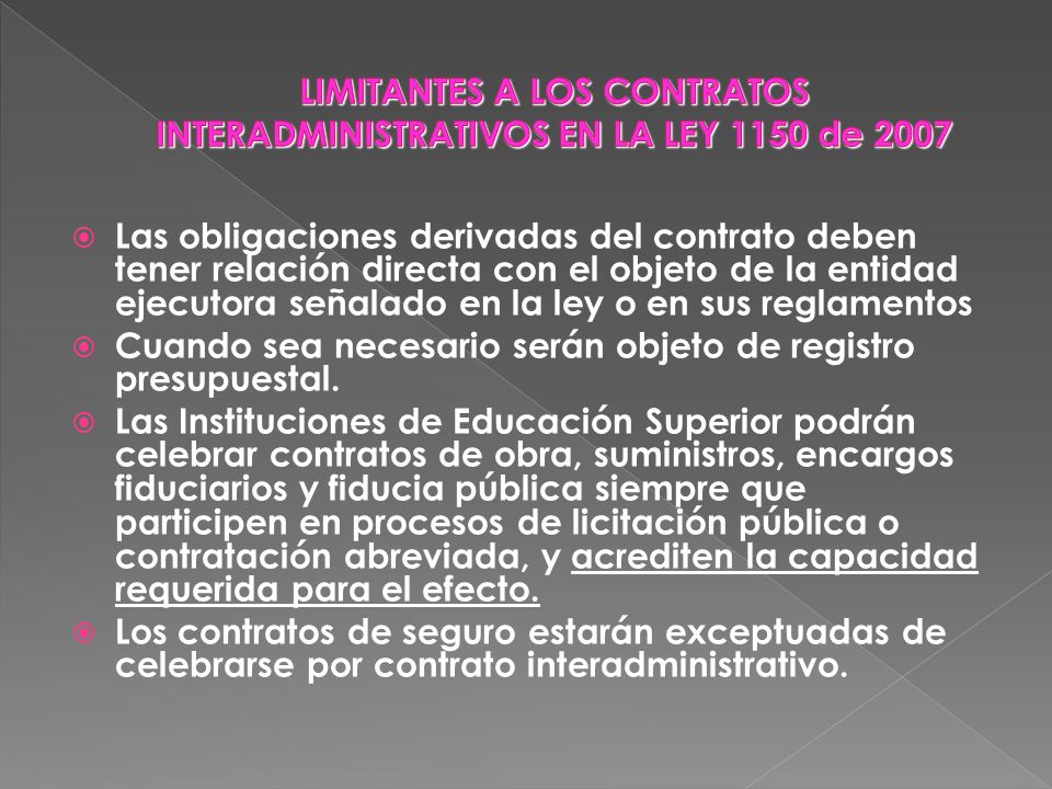 LIMITANTES A LOS CONTRATOS INTERADMINISTRATIVOS EN LA LEY 1150 de 2007