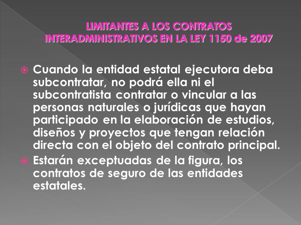LIMITANTES A LOS CONTRATOS INTERADMINISTRATIVOS EN LA LEY 1150 de 2007