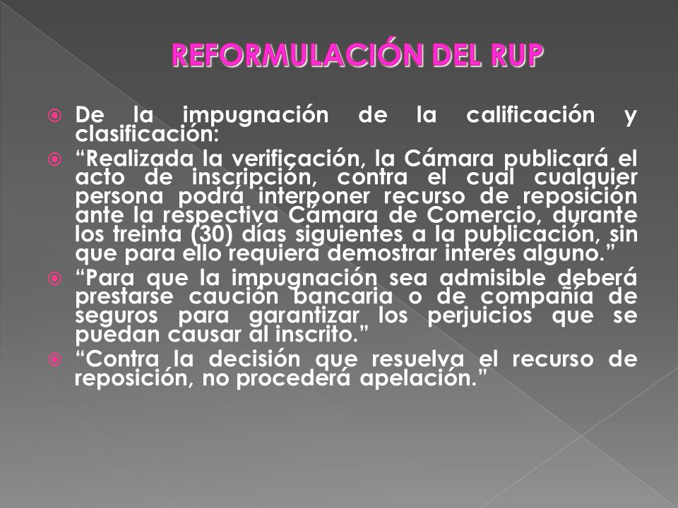 REFORMULACIÓN DEL RUP De la impugnación de la calificación y clasificación:
