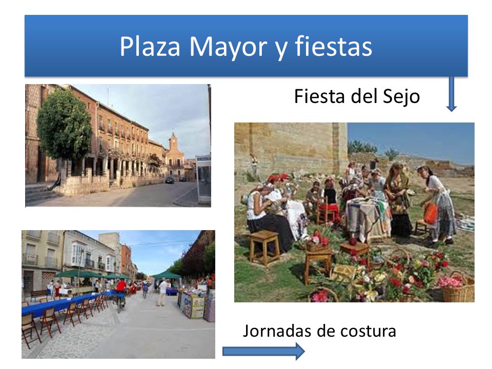 Plaza Mayor y fiestas Fiesta del Sejo Jornadas de costura