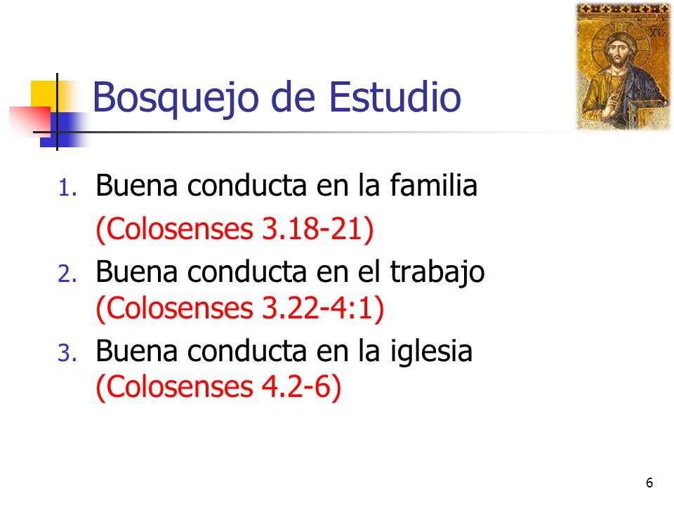 Bosquejo de Estudio Buena conducta en la familia (Colosenses )