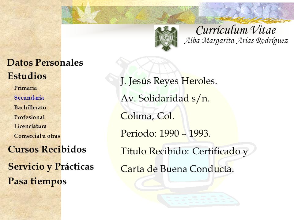 Currículum Vitae Datos Personales Estudios J. Jesús Reyes Heroles.