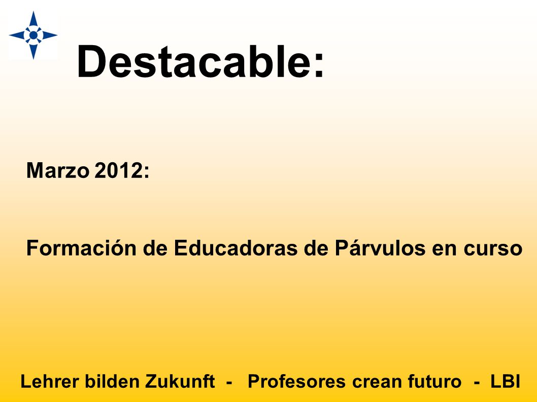 Lehrer bilden Zukunft - Profesores crean futuro - LBI