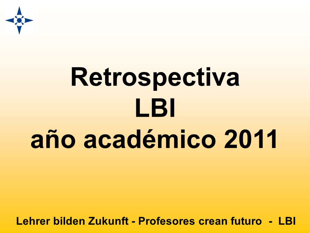 Lehrer bilden Zukunft - Profesores crean futuro - LBI