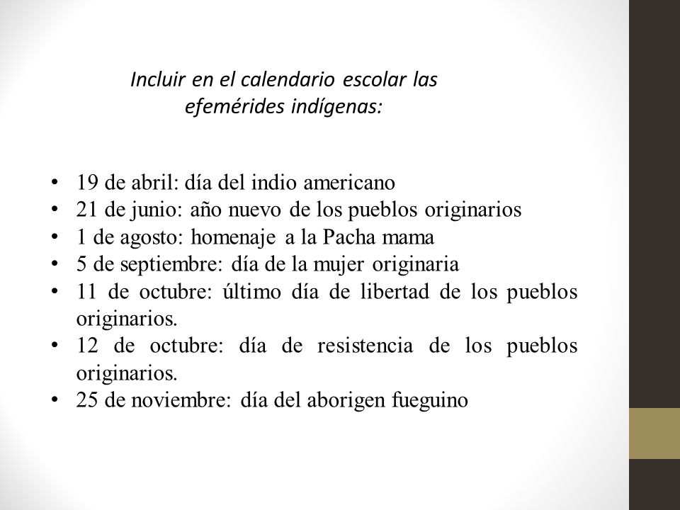 Incluir en el calendario escolar las efemérides indígenas: