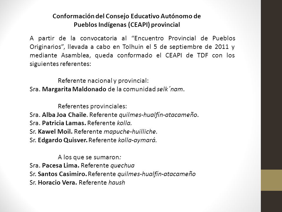Conformación del Consejo Educativo Autónomo de Pueblos Indígenas (CEAPI) provincial