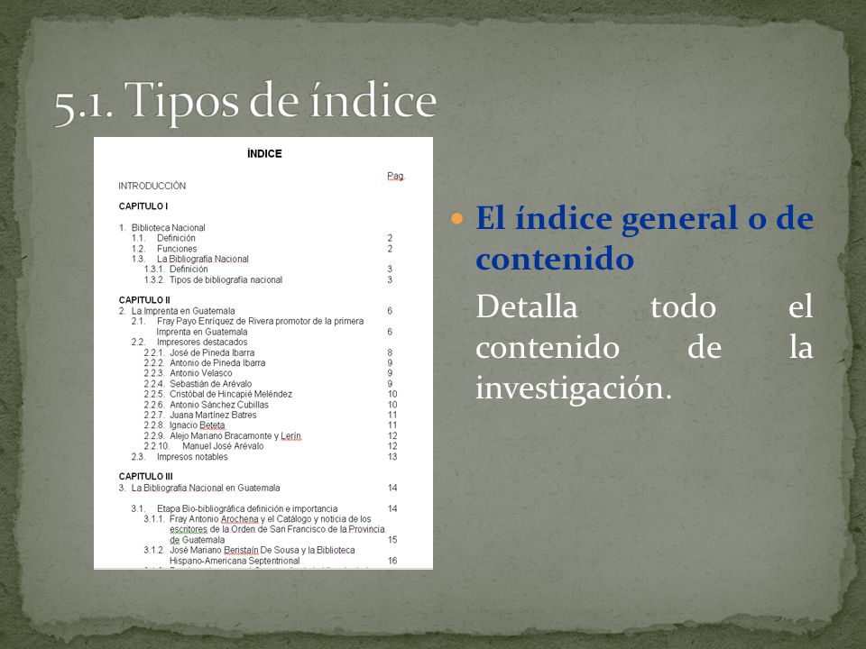 5.1. Tipos de índice El índice general o de contenido