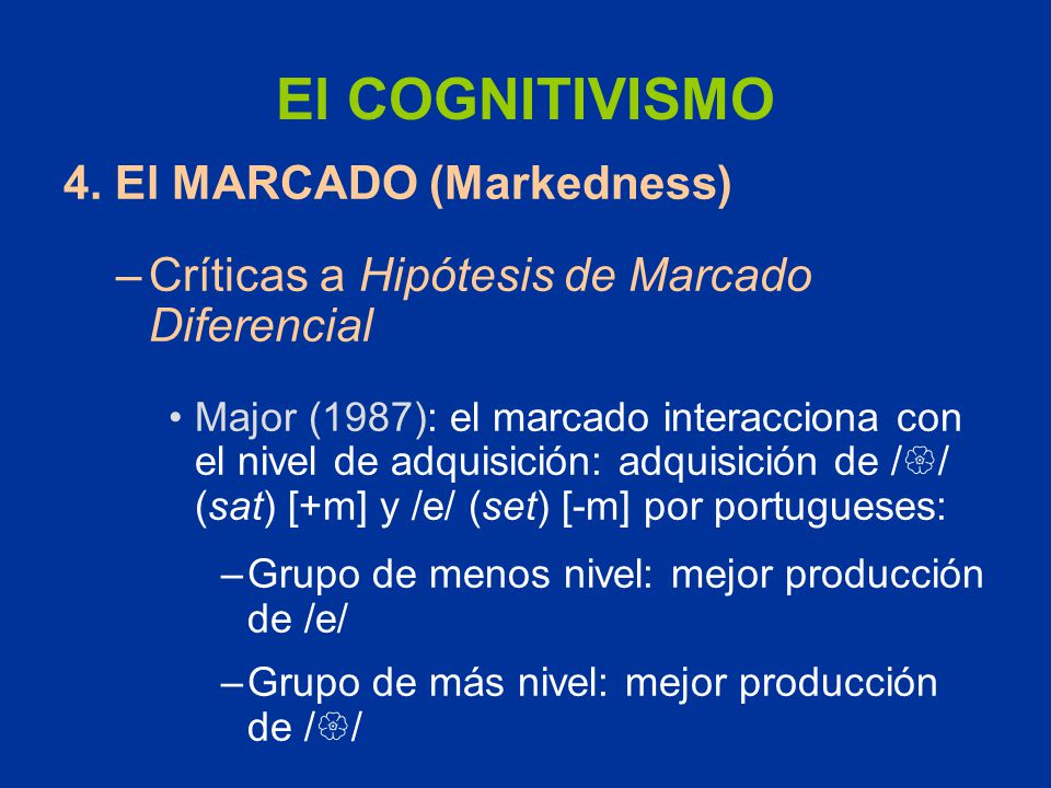 El COGNITIVISMO 4. El MARCADO (Markedness)