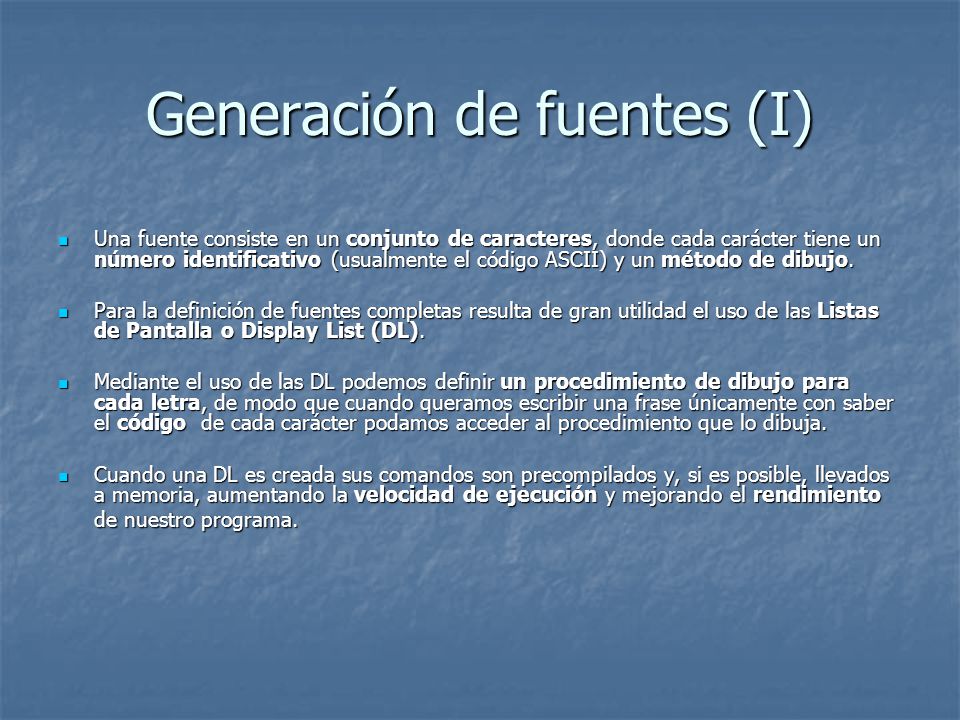 Generación de fuentes (I)