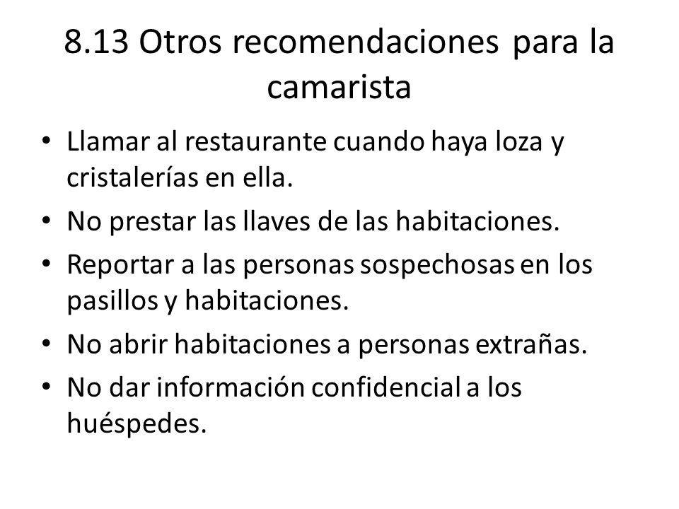 8.13 Otros recomendaciones para la camarista