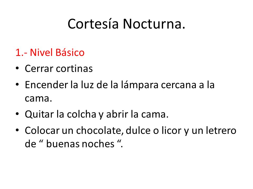 Cortesía Nocturna. 1.- Nivel Básico Cerrar cortinas