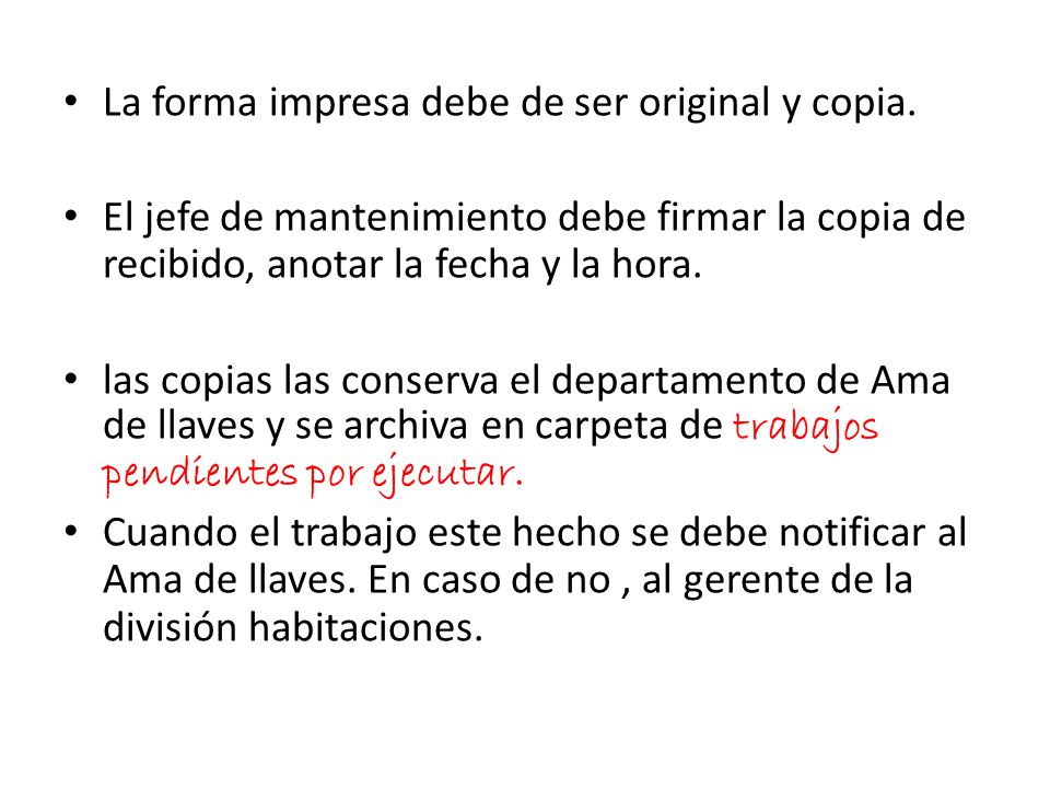 La forma impresa debe de ser original y copia.