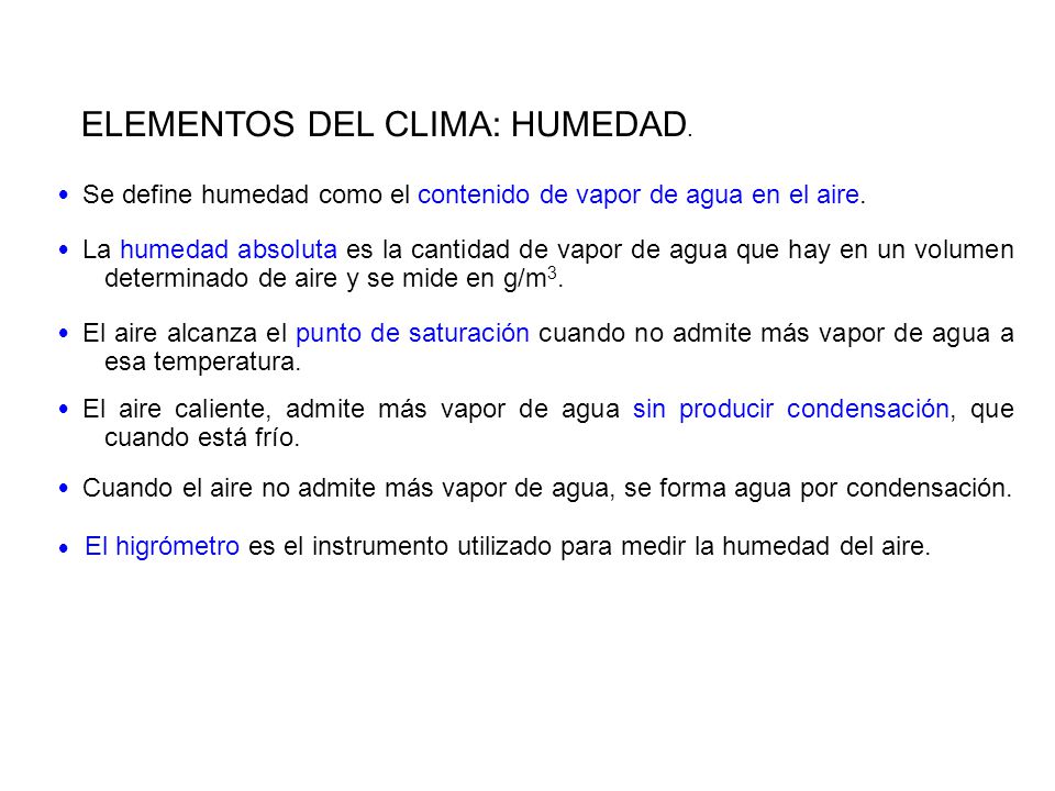 ELEMENTOS DEL CLIMA: HUMEDAD.