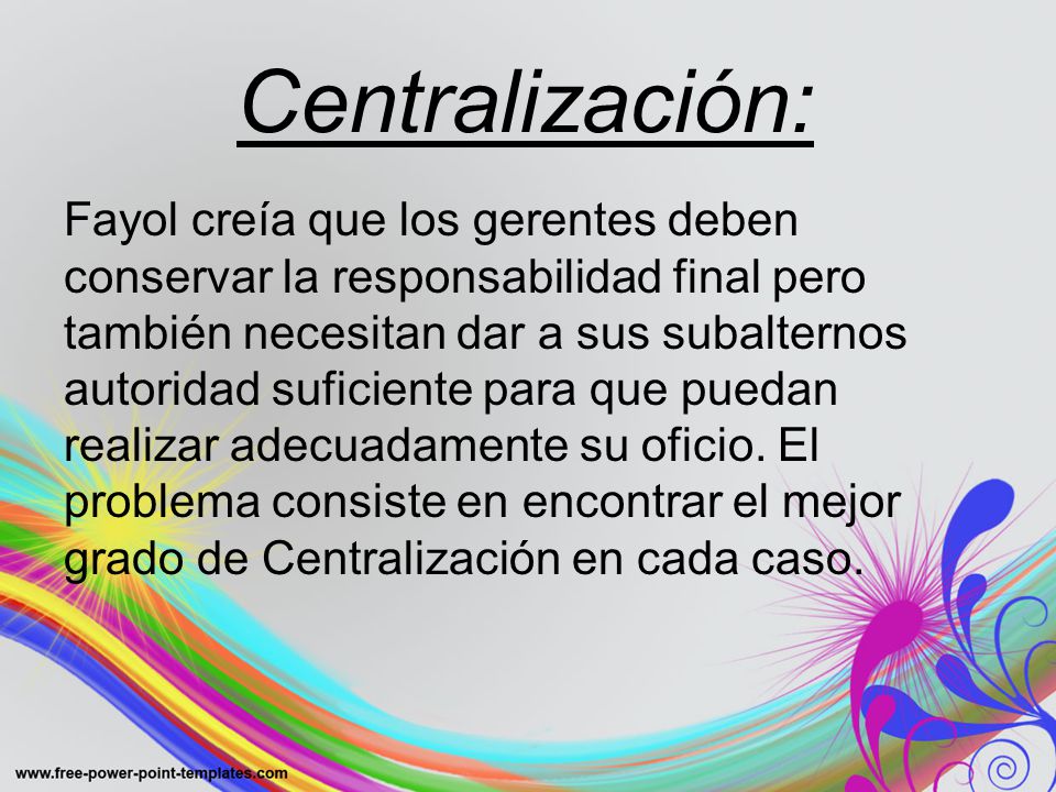 Centralización: