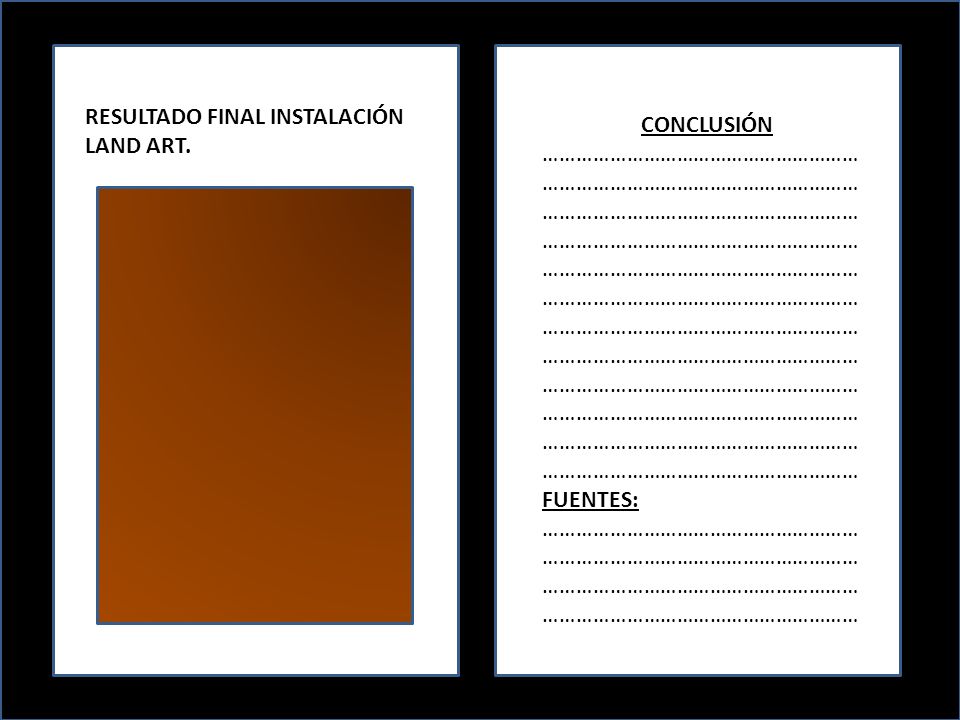 Boceto N°1º de trabajo RESULTADO FINAL INSTALACIÓN LAND ART. CONCLUSIÓN.