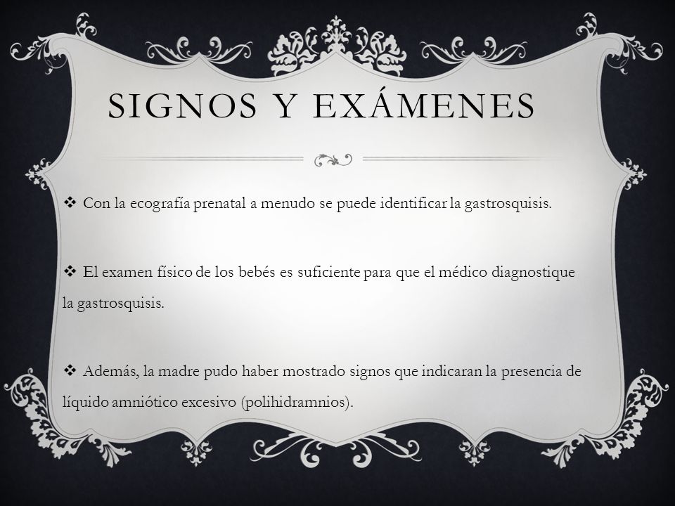 SIGNOS Y EXÁMENES Con la ecografía prenatal a menudo se puede identificar la gastrosquisis.