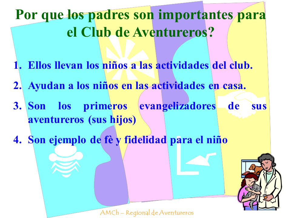 Por que los padres son importantes para el Club de Aventureros