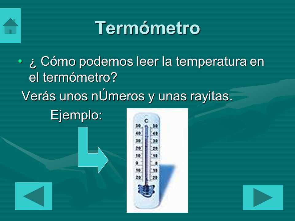 Termómetro ¿ Cómo podemos leer la temperatura en el termómetro