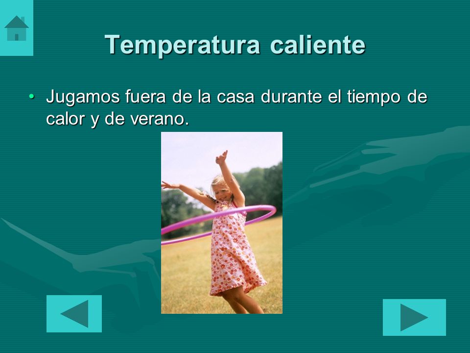 Temperatura caliente Jugamos fuera de la casa durante el tiempo de calor y de verano.