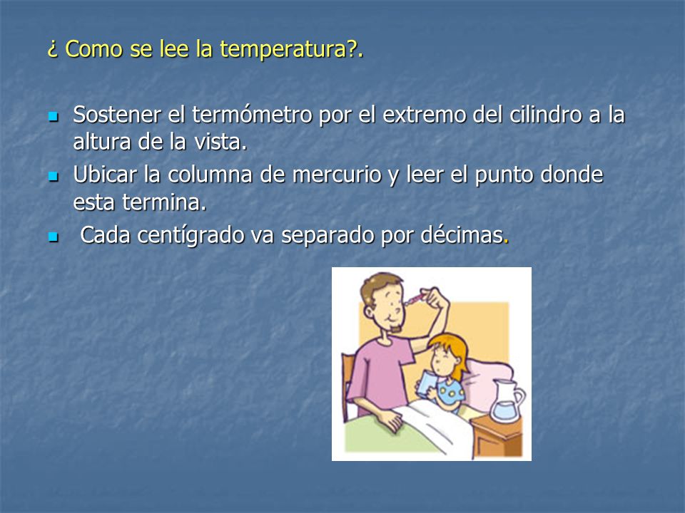 ¿ Como se lee la temperatura .