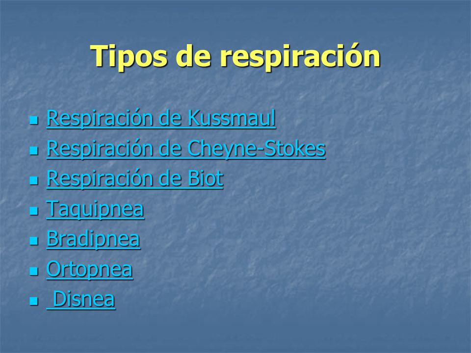 Tipos de respiración Respiración de Kussmaul