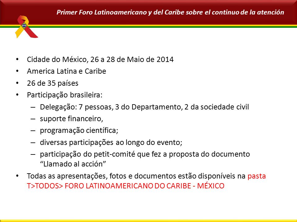Cidade do México, 26 a 28 de Maio de 2014 America Latina e Caribe