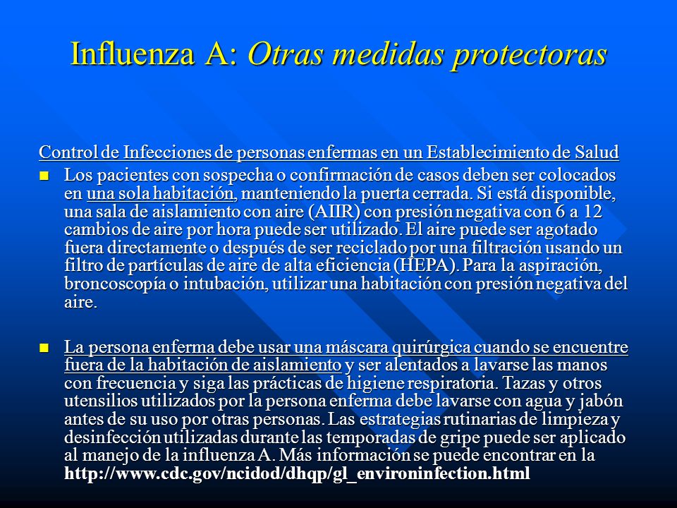 Influenza A: Otras medidas protectoras