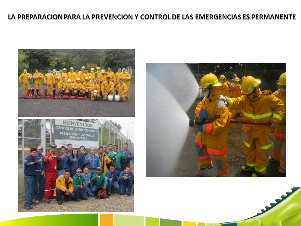 LA PREPARACION PARA LA PREVENCION Y CONTROL DE LAS EMERGENCIAS ES PERMANENTE