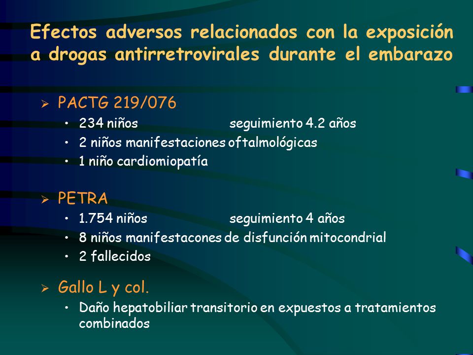 Efectos adversos relacionados con la exposición a drogas antirretrovirales durante el embarazo
