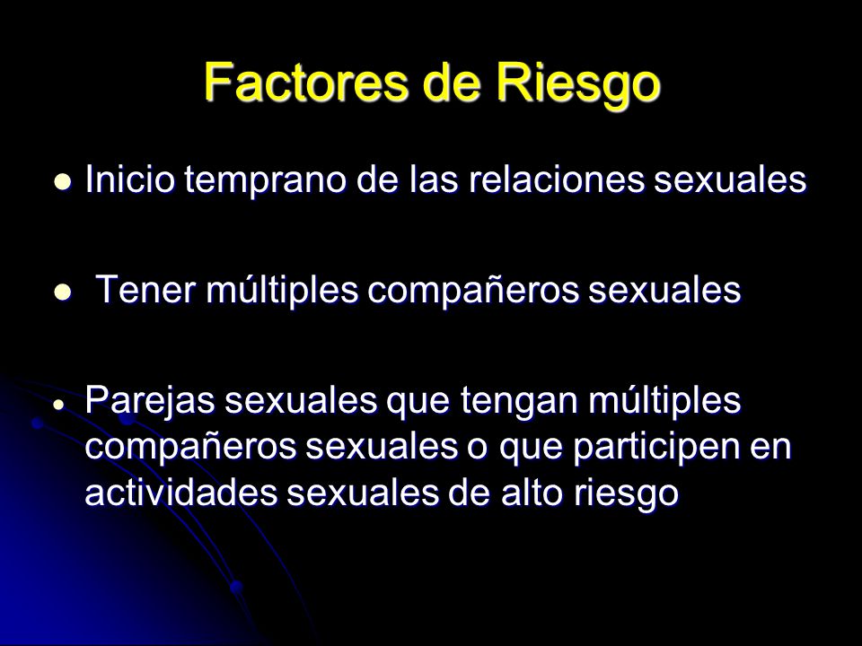 Factores de Riesgo Inicio temprano de las relaciones sexuales