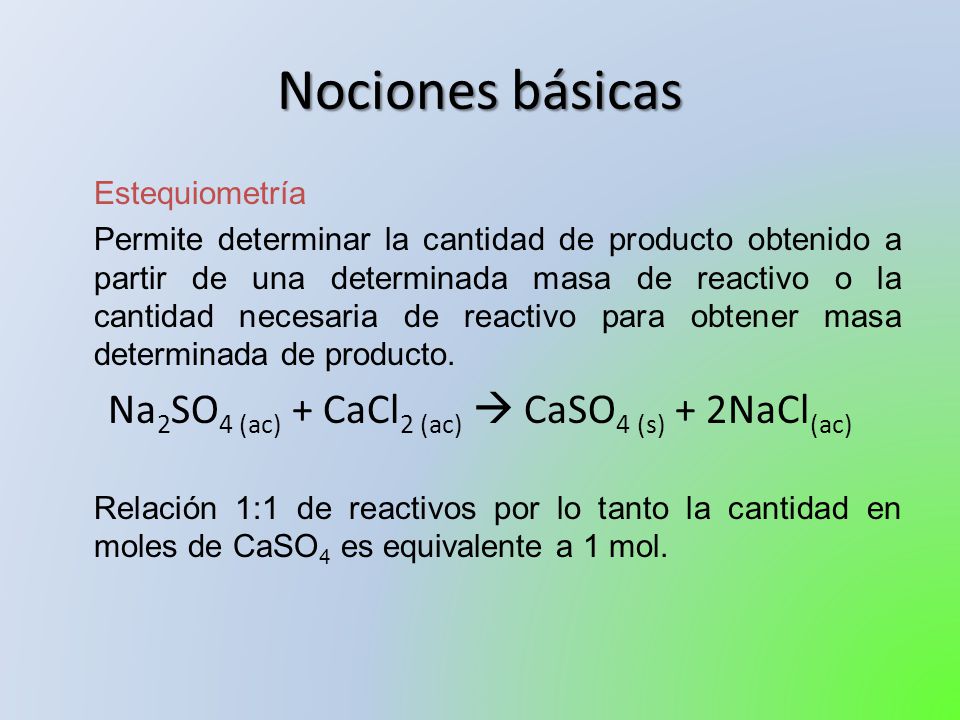 Na2SO4 (ac) + CaCl2 (ac)  CaSO4 (s) + 2NaCl(ac)