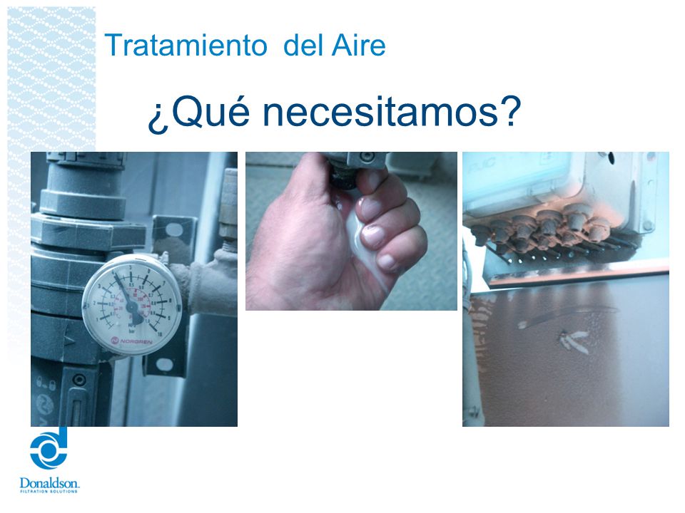 Tratamiento del Aire ¿Qué necesitamos