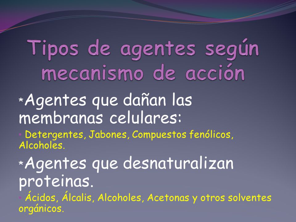 Tipos de agentes según mecanismo de acción